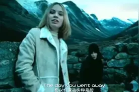 曾风靡全球的经典英文老歌：M2M《 the day you went way》原版mv