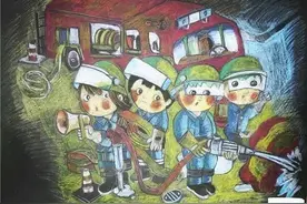 小朋友眼中的“消防”小故事！图片