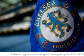 摊事了！切尔西再遭FIFA调查 涉嫌违规引进球员图片