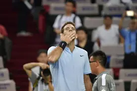 德尔波特罗为啥那么多中国粉丝，因为我们都喜欢永不放弃的人图片