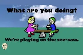 实用英语 In the Park 公园中的活动 Playing On the See Saw
