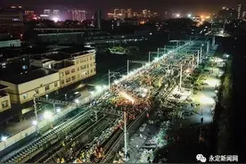 今日关注｜龙岩火车站“大转场”施工纪实：“中国速度”的非常8小时图片