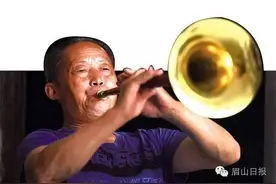 眉山版《百鸟朝凤》守住丹棱唢呐最后的阵地图片