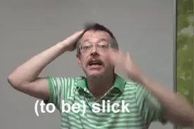 Coach Shaner每天教你日常口语： He's slick!