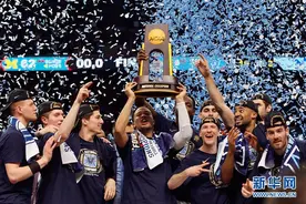 三年两冠！维拉诺瓦击败密歇根大学拿下NCAA冠军图片