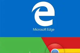 IE之后，Edge仍不敌谷歌Chrome图片