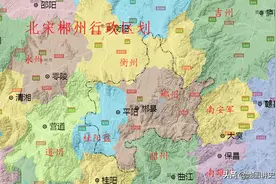 湖南郴州行政区划史，安仁由衡阳而来，郴州桂阳曾并立图片