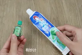 风油精搭配牙膏这样做，解决很多人的大困扰，赶紧回家试一试图片