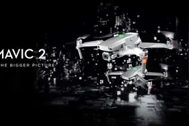 9588元！大疆“御”Mavic 2无人机发布：哈苏镜头加持视频封面