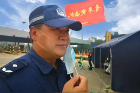 防疫一线的警察群像｜盐田分局巡警大队周军： “我们付出‘一万’的努力，为的是防止‘万一’的发生！”图片
