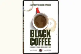 纪录片《黑咖啡》，所向披靡的咖啡豆的故事 #咖啡 #电影图片