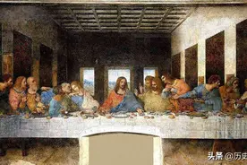 达芬奇《最后的晚餐》为何如此出名？专家：放大10倍看犹大的手图片