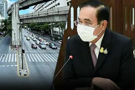 泰国政府将对首都曼谷部分区域实施封锁措施以遏制疫情持续蔓延图片