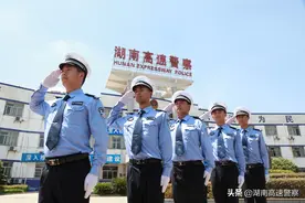 官宣！今起，这两个地方您也可以“遇到”湖南高速警察啦！图片