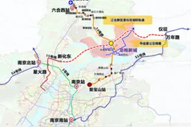 南京地铁15号线或东延至仪征？图片