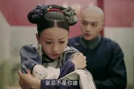延禧攻略：璎珞病危时的遗言，为何只提到了他们？连乾隆都没份图片