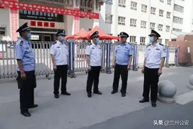 护航中考会考，兰州公安再交平安答卷图片