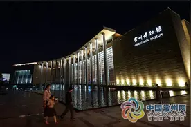 “龙城夜未央”，常州博物馆的夜场处子秀图片