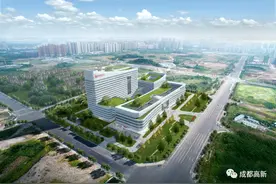 又双叒一座三甲标准医院将在成都高新落成！新川板块医疗、教育、交通配套再升级图片