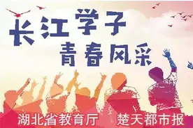 武汉纺大两研究生获评“长江学子”，他是执行力超强的科研小伙，她是踏足多领域的创业女侠图片