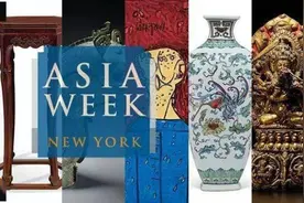 第十二届纽约亚洲艺术周3月拉开帷幕 众多重量级中国拍品亮相纽约图片
