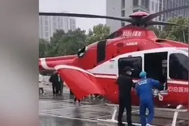 直升机转接危重伤员至武汉仅45分钟，湖北石首首次视频封面
