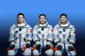 3名航天员将在太空驻留3个月！那些年，中国这11名航天员曾飞向太空→图片