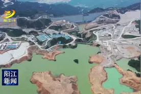 阳江：这个国家重点项目下闸蓄水！图片