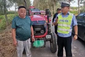 饮酒后驾驶拖拉机也算酒驾？交警提醒：拖拉机也是机动车图片