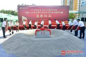 预计2024年竣工！广西一公共卫生领域重大工程开工图片