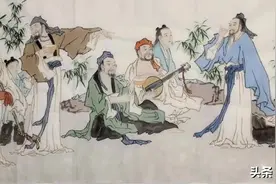 你知道竹林七贤都有谁，他们为什么会引领一代文化风潮？图片