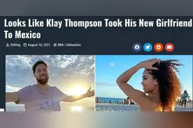 伤好了不训练我就是玩儿，克莱又换女友啦，佩服图片