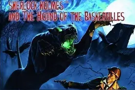 福尔摩斯探案《巴斯克维尔的猎犬》新解图片