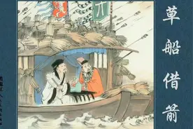 再聪明的周瑜也想不到孔明如此“造箭”「三国演义微评·28」图片