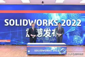 加速产品开发进程，达索系统发布SOLIDWORKS 2022图片