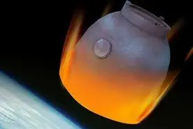 返回舱返回时，为何会被熊熊烈火包围？有哪些高温防护措施？图片