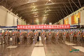 中国第16批赴苏丹维和工兵分队这样书信致亲属图片