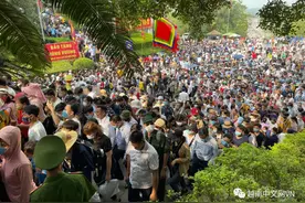 今天，越南街头人山人海，场面堪比春运！发生了啥图片