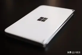 体验四部折叠手机后，我为什么选择了 Surface Duo？图片