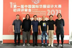 “锦衣华尚”第一届中国国际华服设计大赛初评揭晓图片