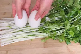 今天才知道，芹菜加2个鹅蛋，原来有这么大的功效，真是长见识了视频封面