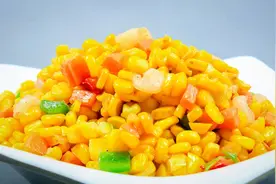 厨师长教你虾仁玉米粒的正确做法，就多了这一步，做出来嫩滑香浓