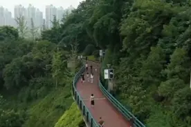 美丽中国·我的家 | 重庆：半山步道如悬廊 健身观景两相宜视频封面