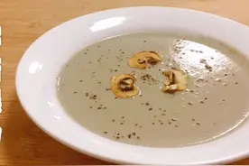 蘑菇汤的家常做法並不是最好喝，蘑菇汤这新做法才有菇类汤的鲜味