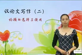 初中语文作文，议论文写作，论据的选择与使用，初中作文写作技巧