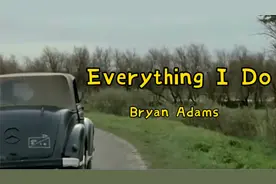 英文歌曲//Everything I Do（我所做的一切都是为了你）