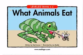 亲子英语启蒙绘本故事（分级读物）-RAZ-C级别-What Animals Eat