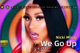 麻辣鸡 Nicki Minaj ft. Fivio Foreign - We Go Up | MV 速递视频封面