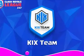 皇室战争：2020CRL东方赛区秋季赛战队巡礼——KIX Team