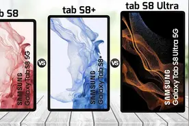 三星Tab S8 vs Galaxy Tab S8+ vs Galaxy Tab S8 Ultra 参数对比视频封面